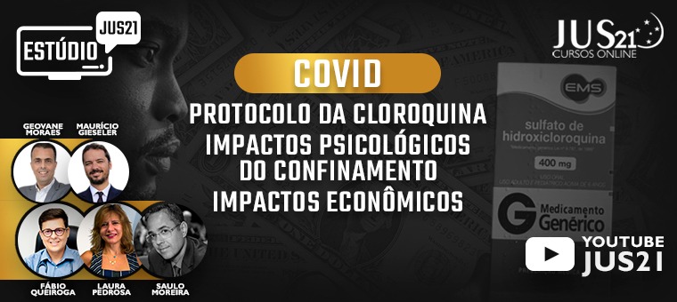 Estdio Jus21: Covid-19 e o protocolo da cloroquina