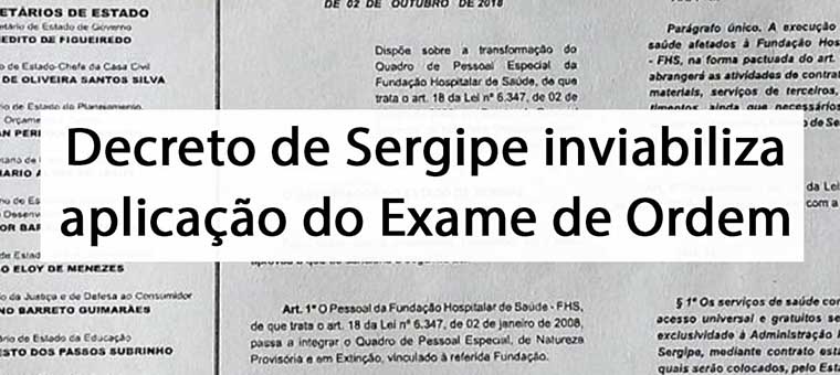 Decreto de Sergipe inviabiliza aplicao do Exame de Ordem