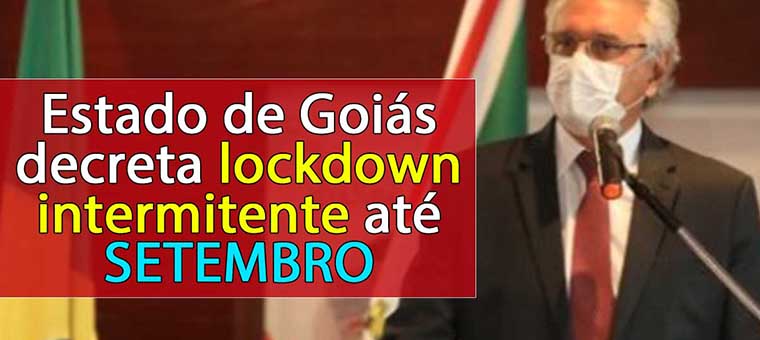 Estado de Gois decreta lockdown intermitente at setembro