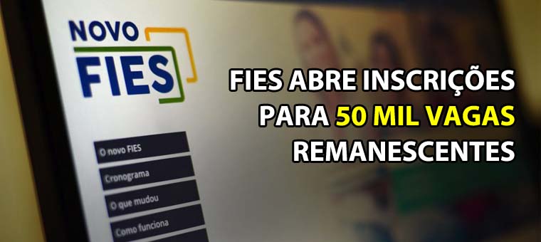 Fies abre inscries para 50 mil vagas remanescentes