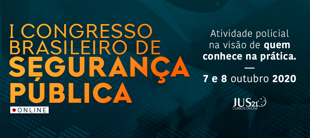Hoje  o ltimo dia do I Congresso Brasileiro de Segurana Pblica do Jus21