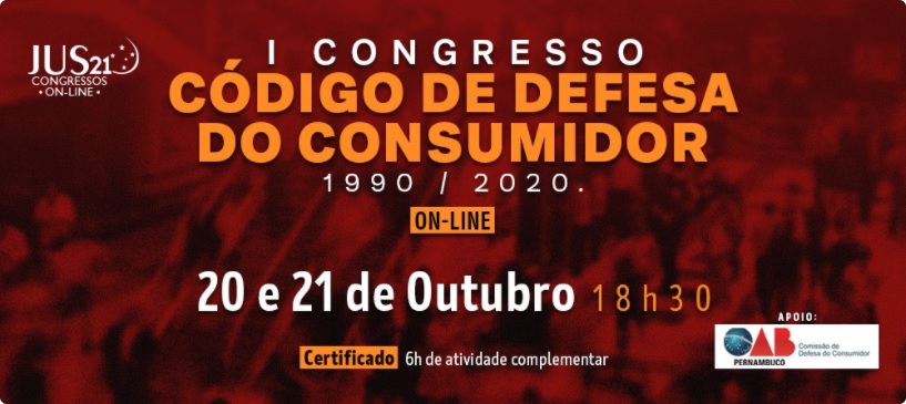 Comea hoje o I Congresso Online de Direito do Consumidor do Jus21