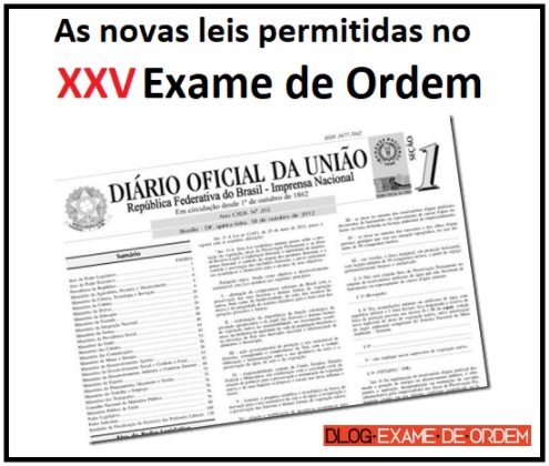 As novas leis permitidas no XXV Exame de Ordem