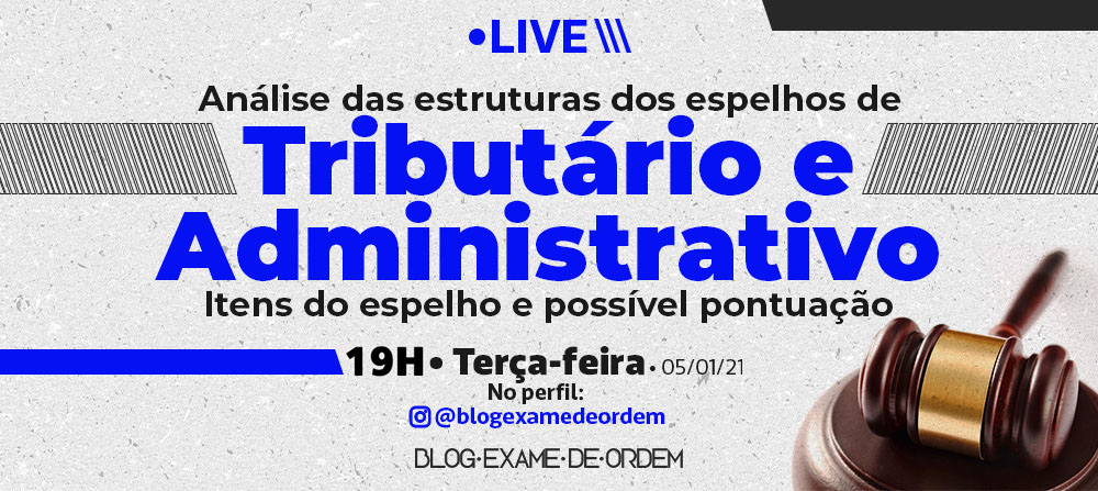 Live 19h: anlise das estruturas dos espelhos de Tributrio e Administrativo