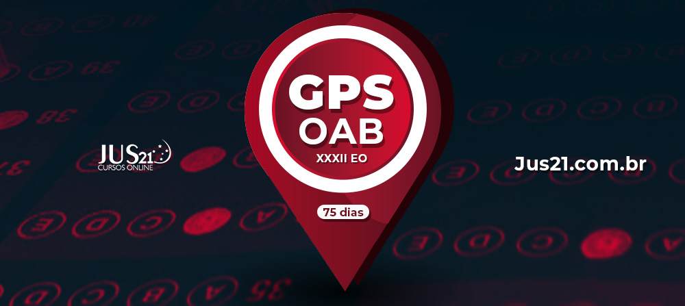 Projeto GPS OAB! A preparao certa para a 1 fase da OAB