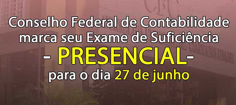 CFC marca seu exame de suficincia - presencial - para o dia 27 de junho