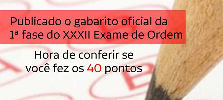 Publicado o gabarito oficial da 1 fase do XXXII Exame de Ordem