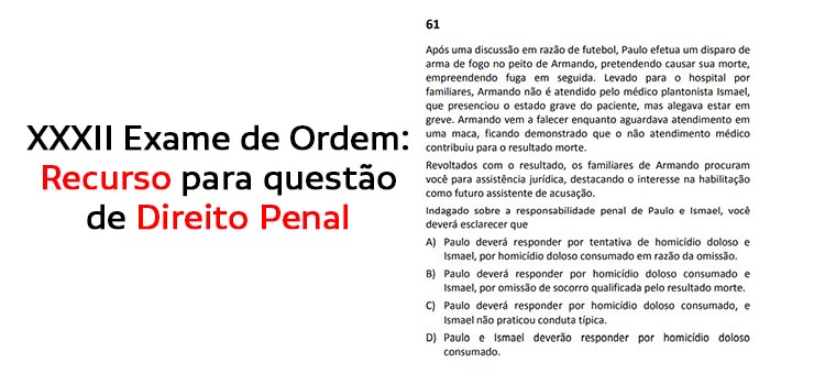 XXXII Exame de Ordem: Recurso para questo de Direito Penal