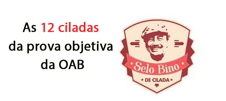 As 12 ciladas da prova objetiva da OAB