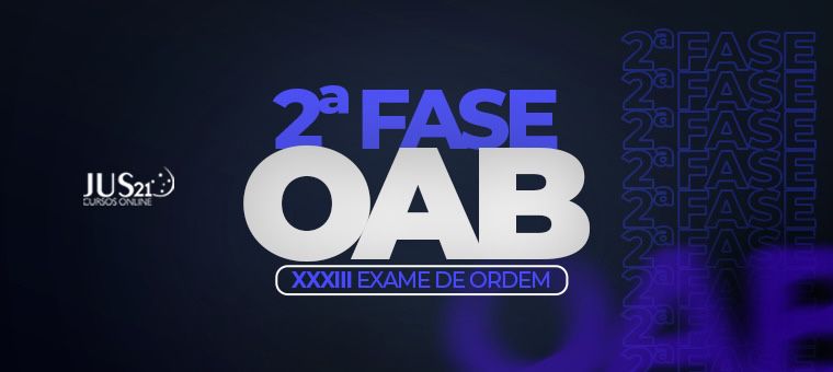 Venha estudar para a 2 fase da OAB com o Jus21!