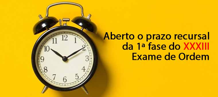 Aberto o prazo recursal da 1 fase do XXXIII Exame de Ordem