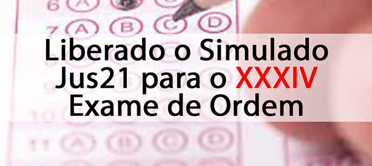 Liberado o Simulado OAB XXXIV Exame de Ordem: Cadastro gratuito!