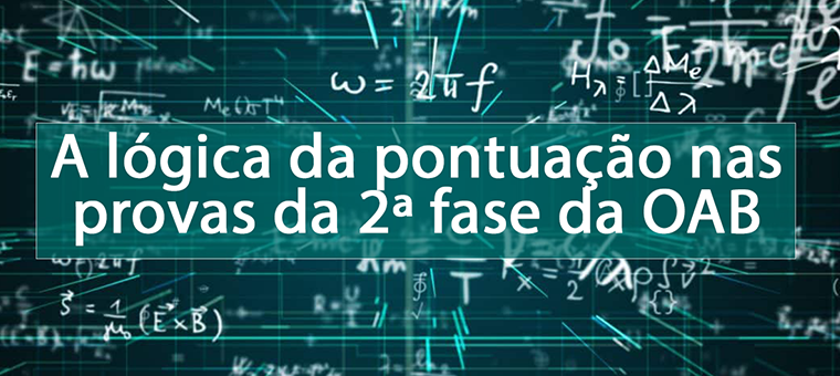 A lgica da pontuao nas provas da 2 fase da OAB