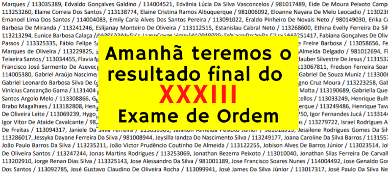 Amanh teremos o resultado final do XXXIII Exame de Ordem