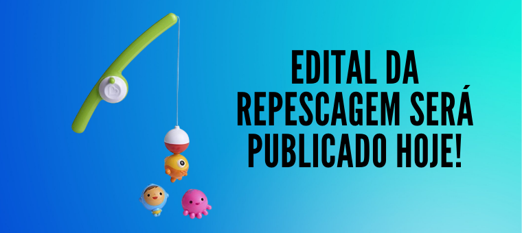 Edital da repescagem ser publicado hoje