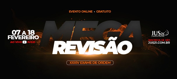 Hoje comea a MEGA Reviso: XXXIV Exame de Ordem!