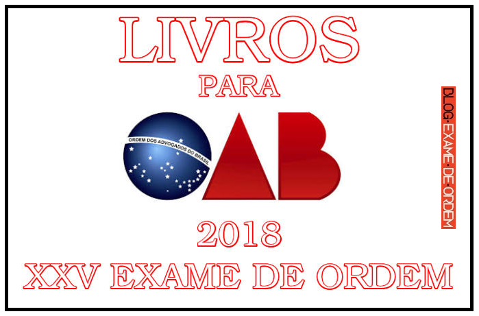 Livros para a OAB: quais obras so as indicadas agora em 2018?