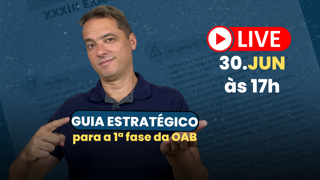 Prxima quinta s 17h, o Guia Estratgico da 1 fase da OAB