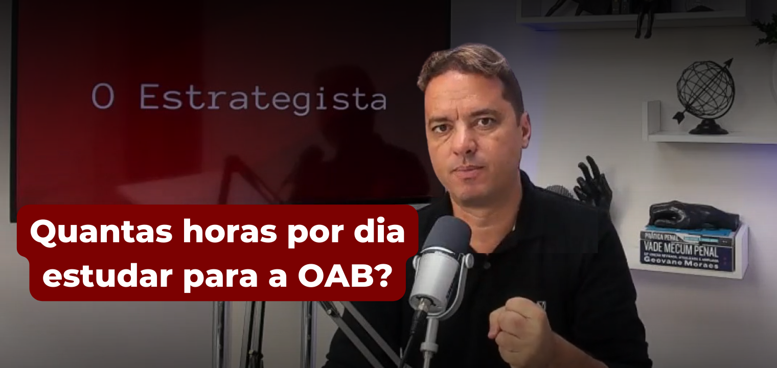 Quantas horas por dia estudar para a OAB?