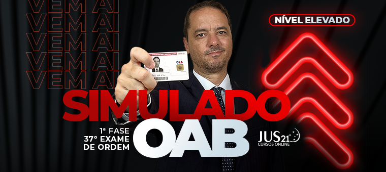 Vem a o 1 simulado do Jus21 para a 1 fase do 37 Exame de Ordem!