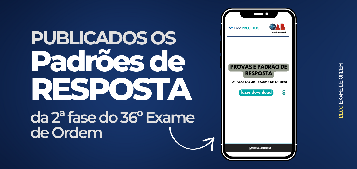 Publicados os Padres de Resposta do 36 Exame de Ordem