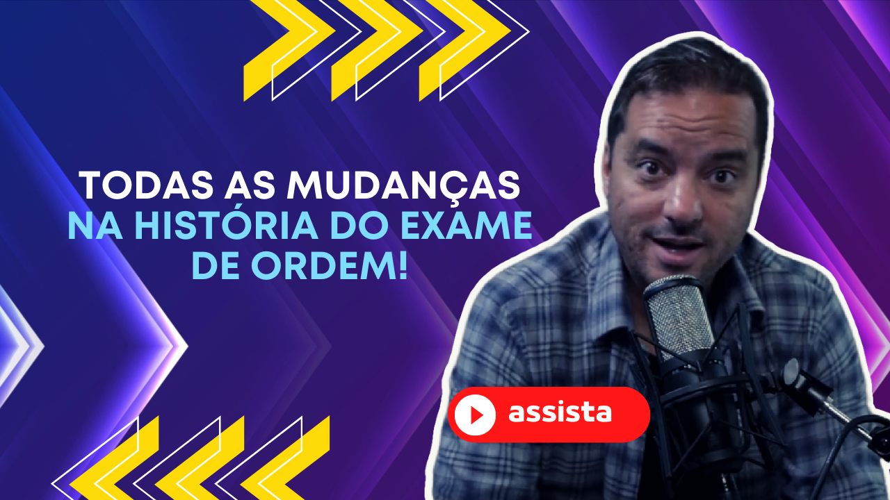 Eu vi todas as mudanas na histria do Exame de Ordem! E a prxima, como ser?