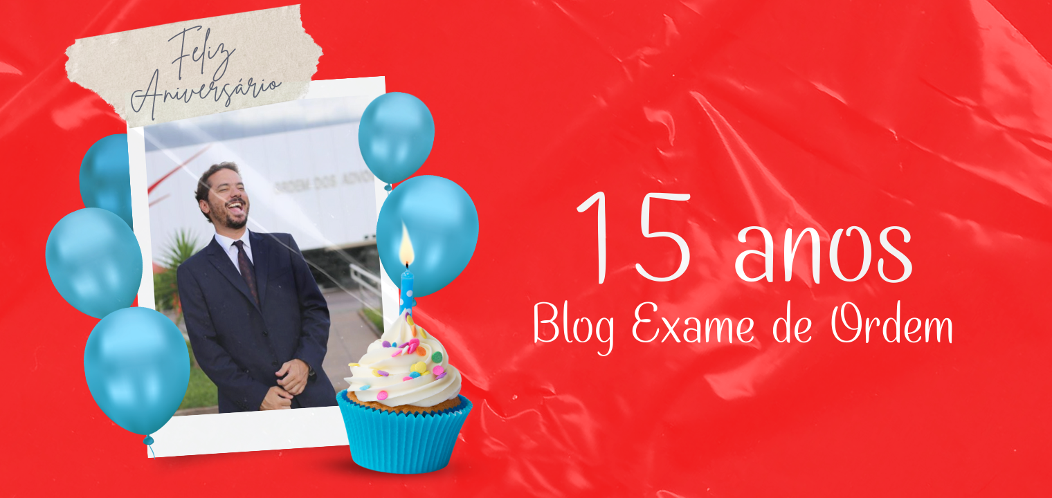 Hoje  aniversrio de 15 anos do Blog Exame de Ordem!