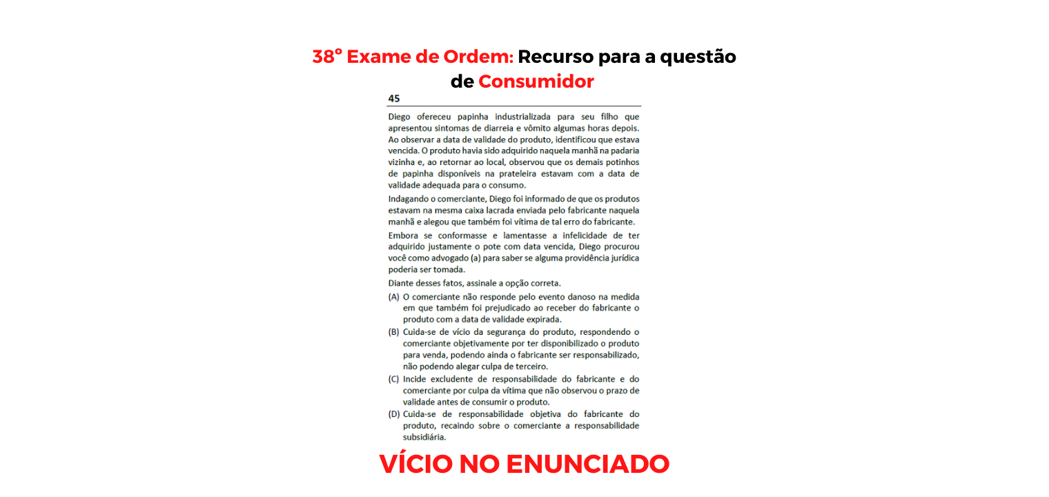 38 Exame de Ordem: Recurso para a questo 45 de CDC - papinha industrializada