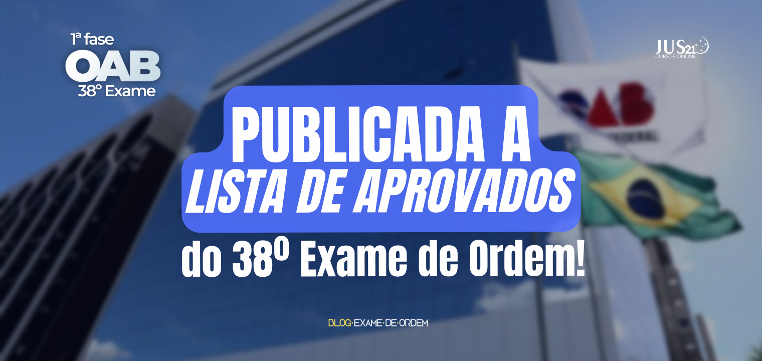 Publicada a lista de aprovados da 1 fase do 38 Exame de Ordem