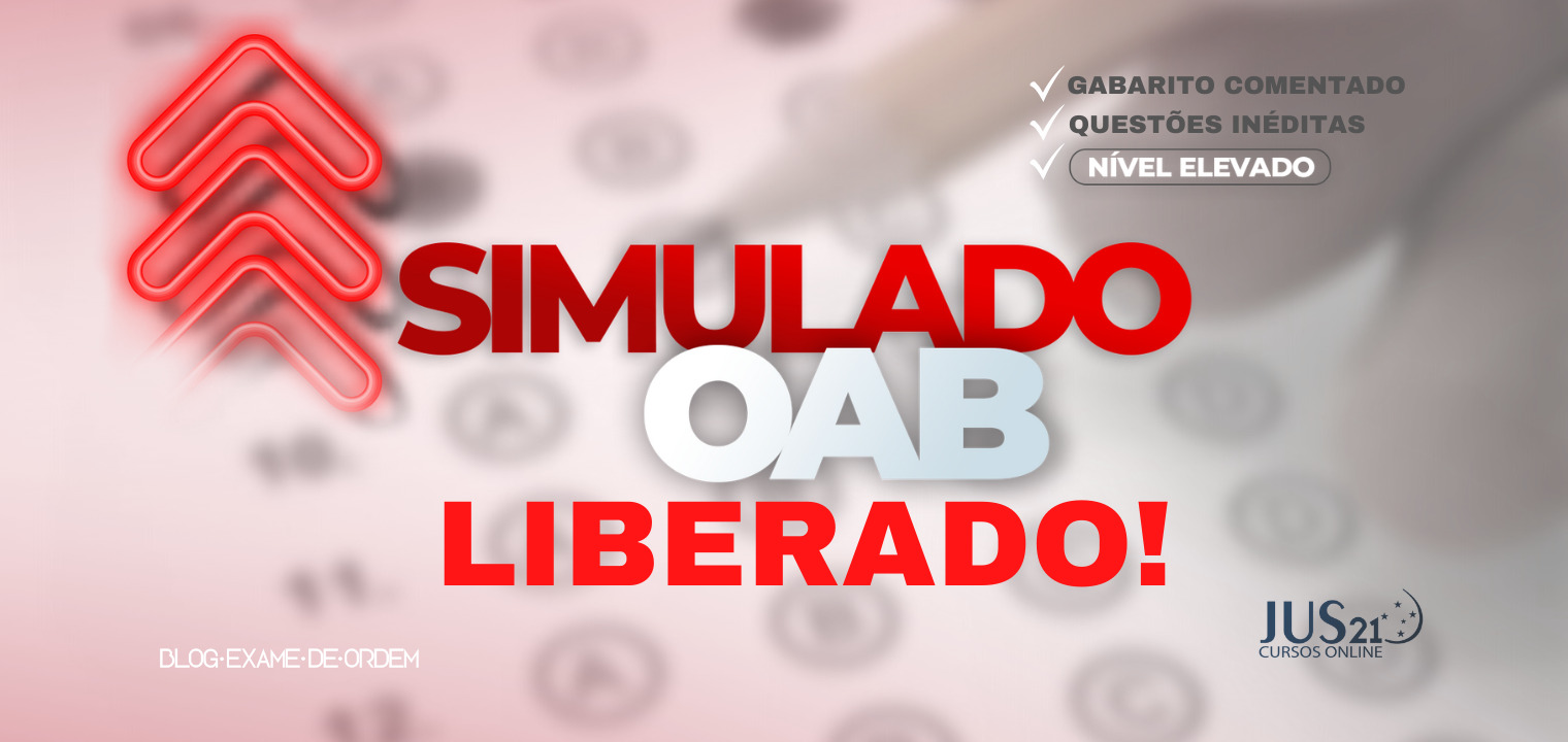 Liberado o 1 Simulado para o 39 Exame da OAB!