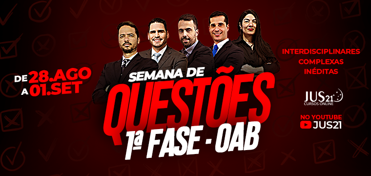 Vai comear a Semana de Questes para a 1 fase da OAB!