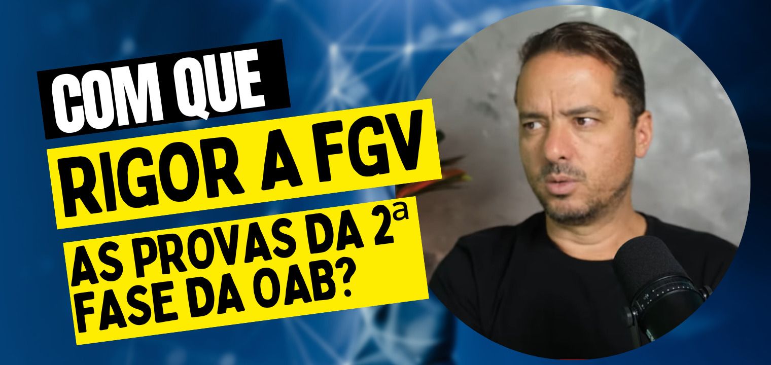 Com que rigor a FGV corrige as provas da 2 fase da OAB?