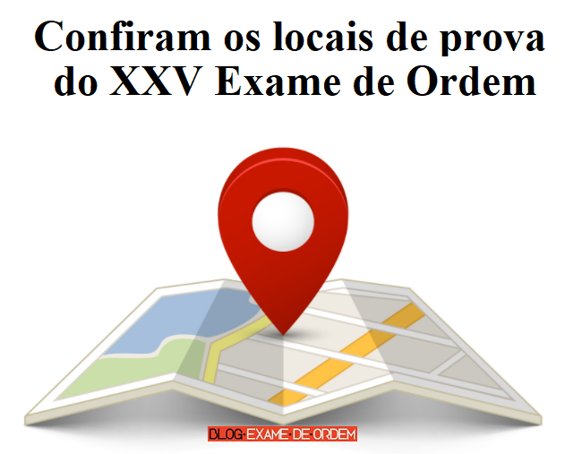 Confiram os locais de prova do XXV Exame de Ordem