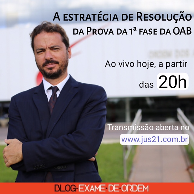 Hoje, ao vivo, o Guia Estratgico de Resoluo da Prova Objetiva da OAB