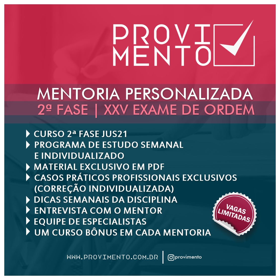 Acompanhamento de estudos específico para a 2ª fase do XXV Exame de Ordem Acompanhamento de estudos específico para a 2ª fase do XXV Exame de Ordem