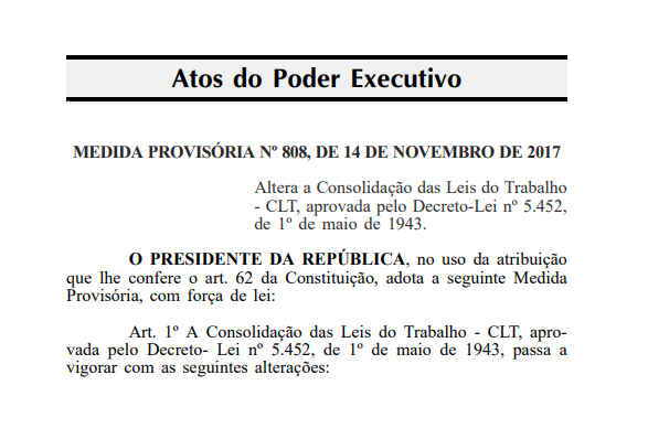 A MP 808 - A reforma da reforma trabalhista - vai poder ser cobrada na prova de domingo? A MP 808 - A reforma da reforma trabalhista - vai poder ser cobrada na prova de domingo?