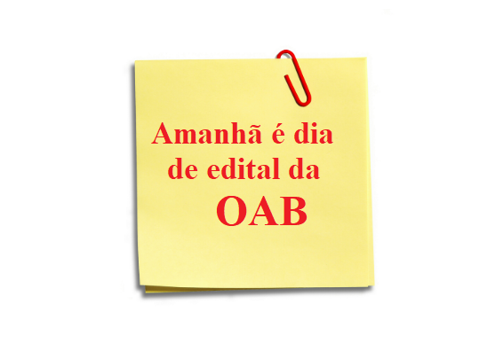 Semana decisiva: amanh  dia do edital do XXVI Exame de Ordem!