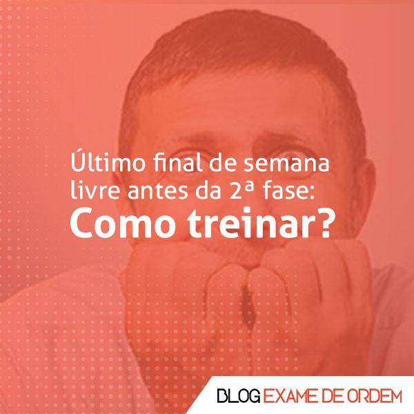 Último final de semana livre antes da 2ª fase: Como treinar? Último final de semana livre antes da 2ª fase: Como treinar?