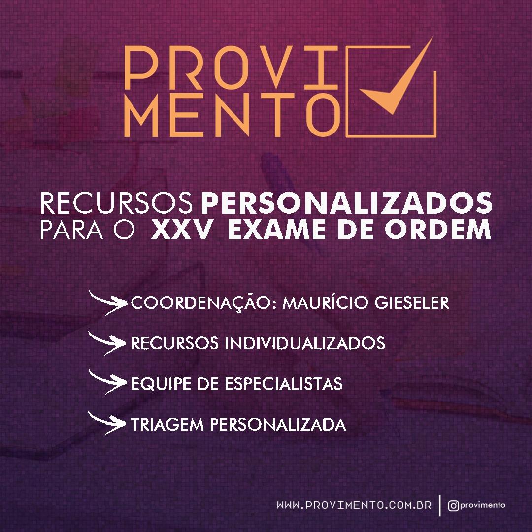 Provimento: Auxílio na elaboração de recursos da 2ª fase da OAB Provimento: Auxílio na elaboração de recursos da 2ª fase da OAB