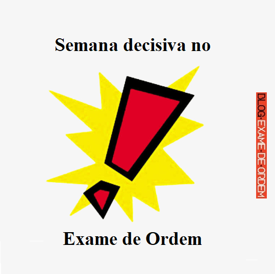 Semana decisiva no Exame de Ordem