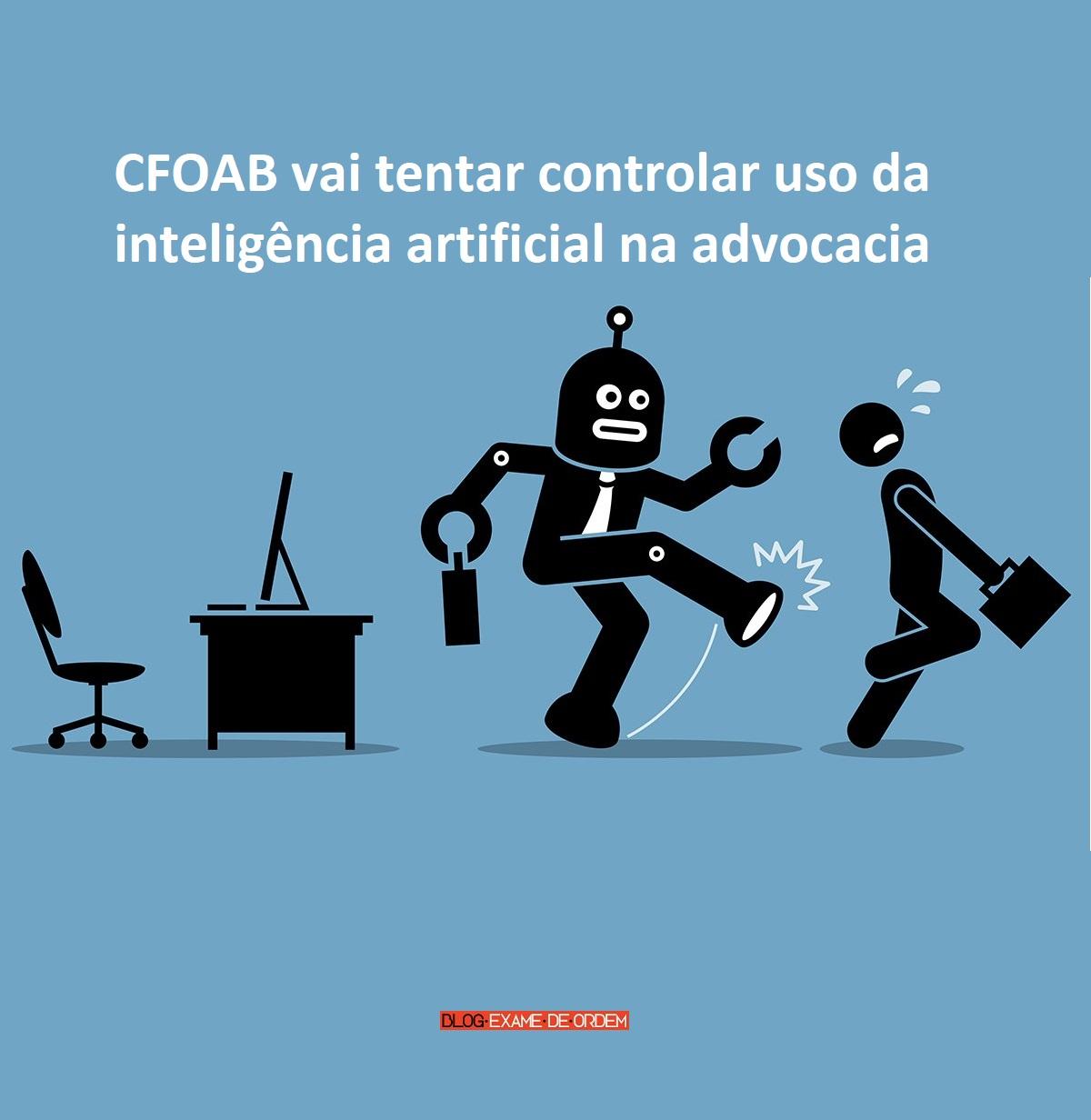 CFOAB vai tentar controlar uso da inteligência artificial na advocacia CFOAB vai tentar controlar uso da inteligência artificial na advocacia