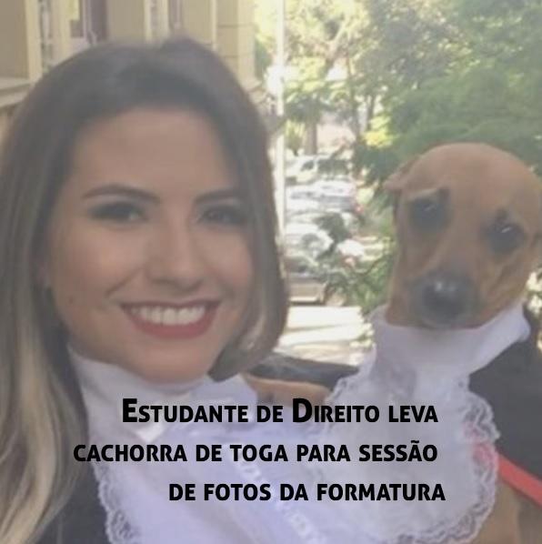 Estudante de Direito leva cachorra de toga para sessão de fotos da formatura Estudante de Direito leva cachorra de toga para sessão de fotos da formatura