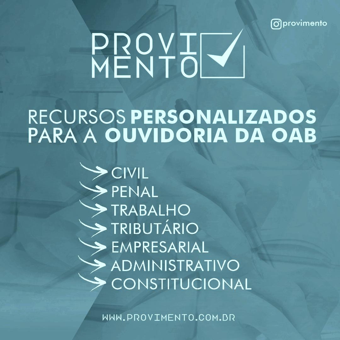 Provimento: Auxílio na elaboração de recursos da 2ª fase da OAB Provimento: Auxílio na elaboração de recursos da 2ª fase da OAB