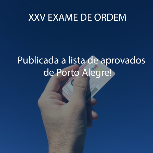 Publicada a lista de aprovados de Porto Alegre! Publicada a lista de aprovados de Porto Alegre!