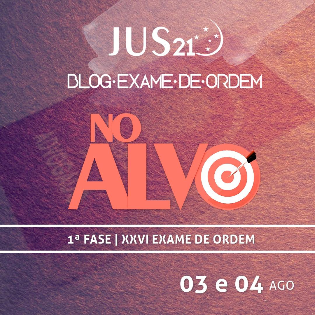 Vem aí o NO ALVO! A revisão na véspera da prova da OAB Vem aí o NO ALVO! A revisão na véspera da prova da OAB