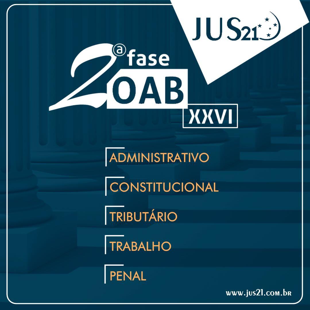 A preparação para a 2ª fase da OAB é com o Jus21 A preparação para a 2ª fase da OAB é com o Jus21