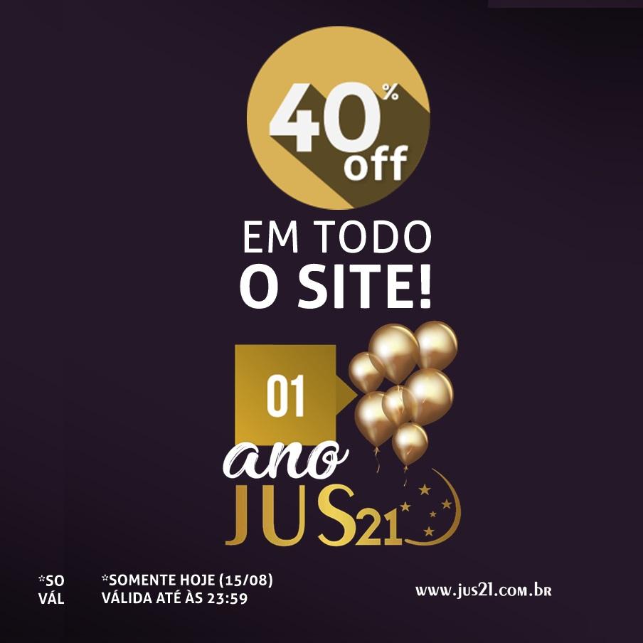 Aniversário do Jus21! Todos os cursos estão com 40% de desconto! Aniversário do Jus21! Todos os cursos estão com 40% de desconto!
