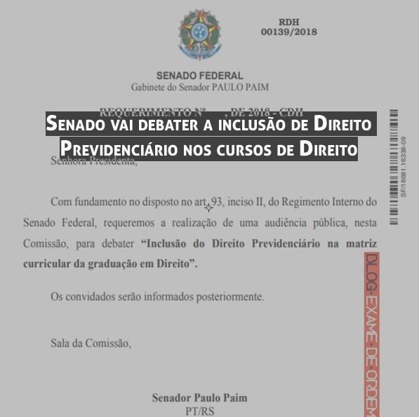 Senado vai debater a inclusão de Direito Previdenciário nos cursos de Direito Senado vai debater a inclusão de Direito Previdenciário nos cursos de Direito