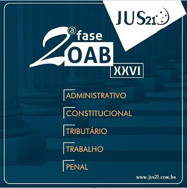 Venha estudar FORTE para a 2ª fase da OAB com o Jus21 Venha estudar FORTE para a 2ª fase da OAB com o Jus21