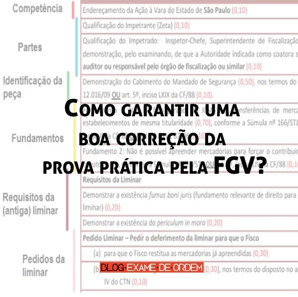 Como garantir uma boa correção da prova prática pela FGV? Como garantir uma boa correção da prova prática pela FGV?